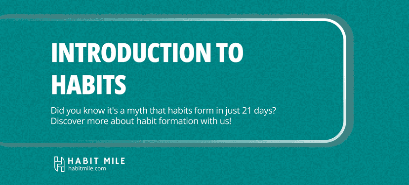 Introduction to Habits