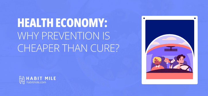 Health Economy: Why Prevention is Cheaper Than Cure